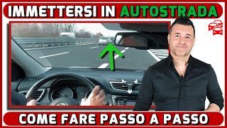 LIMMISSIONE IN AUTOSTRADA COME ENTRARE IN SICUREZZA  consigli per LESAME DI GUIDA [upl. by Siraj]