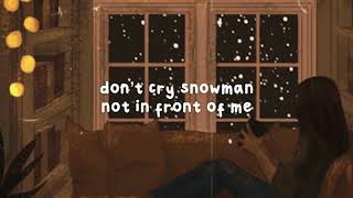 ✨Sia✨  Snowman Lyrics  Slowed [upl. by Drugi]