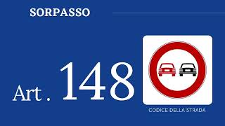 Art 148  Sorpasso  CODICE DELLA STRADA 2021 [upl. by Montford]