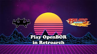 Play OpenBOR in Retroarch [upl. by Deirdra]