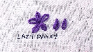 How to do a Lazy Daisy Stitch [upl. by Ynattyrb]