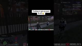 Trollling in gta rp part5 🟣TWITCHDIESEL3XX🟣viralvideo clips twitch gtarp fivem gaming [upl. by Yeh]