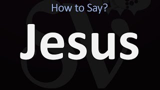 How to Pronounce Jesus CORRECTLY [upl. by Baptista240]