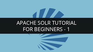 Apache Solr Tutorial for Beginners 1  Apache Lucene Tutorial 1  Solr Search Tutorial  Edureka [upl. by Lennod5]