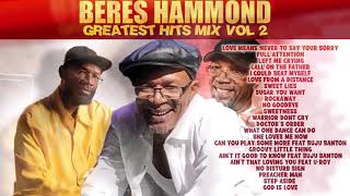 BERES HAMMOND Greatest Hits Mix VOL 2 bereshammond loversrock reggae [upl. by Nairrad]