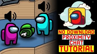 How to Get Among Us Proximity Chat FREE  No Download Setup Tutorial [upl. by Fari]