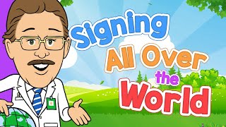 Signing All Over the World  Jack Hartmann ASL Alphabet Song [upl. by Brnaba237]