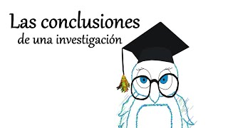 Las conclusiones de una investigación [upl. by Nandor]