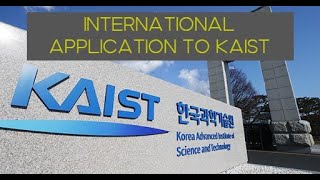 KAIST Step by Step Undergraduate Application [upl. by Henrique922]