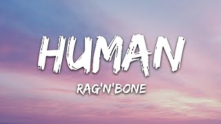 RagnBone Man  Human Lyrics [upl. by Ennairak]