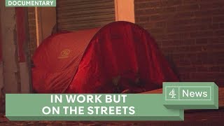 Meet the people in work but living rough on the streets [upl. by Katherin]