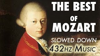 The Best Of Mozart  Slowed Down  432Hz  45 Hours [upl. by Higginson958]