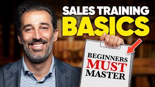 11 Sales Training Basics Beginners MUST Master [upl. by Arman]