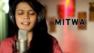 Mitwa  Maati Baani feat Swaroop Khan  MaatiBaani [upl. by Aicilaf]