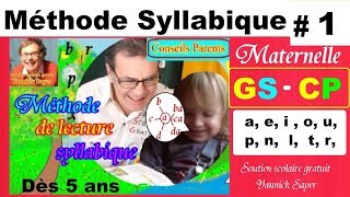 Méthode syllabique  Apprendre à lire en Maternelle – CP  1 [upl. by Bander]