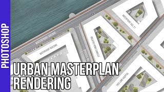 Urban Landscape Masterplan Rendering Photoshop Tutorial [upl. by Gamber]