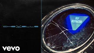 Chevelle  Self Destructor Official Audio [upl. by Orhtej856]