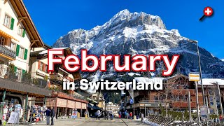 February in Switzerland  Weather Activities Events [upl. by Nnaycart]