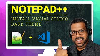 How to Install Visual Studio Dark Theme in Notepad Notepad Tips and Tricks [upl. by Eiddam]