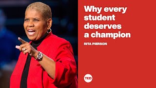 Why every student deserves a champion  Rita Pierson [upl. by Ydda611]