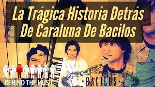 Bacilos  Caraluna  Historia Detrás De La Canción [upl. by Aroda]