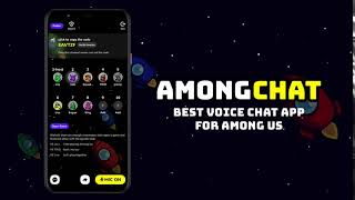 AmongChat  Voice Chat for Among Us Friends [upl. by Nnyw688]