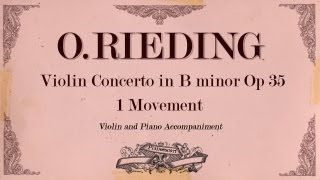 Oscar Rieding Violin Concerto in B minor op 35 1 movement Allegro Moderato  Piano Accompaniment [upl. by Annawahs]