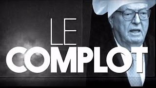 FN  Le Complot [upl. by Hanshaw]