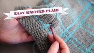 How to Knit Plaid [upl. by Akeyla386]