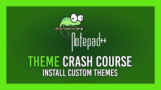 Installing amp Using custom Notepad Themes  Crash Course [upl. by Eahcim910]