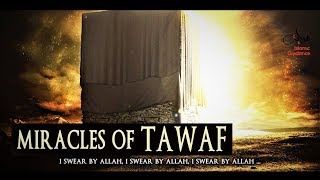 Miracles Of Tawaf Circumambulating Around The Kabah [upl. by Bronez512]