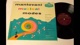 Mantovani And His Orchestra ‎– Musical Modes  1956  full vinyl album [upl. by Ayyn]