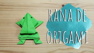 COMO HACER UNA RANA SALTARINA DE ORIGAMI [upl. by Eramal]