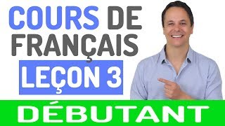 Cours de Français Gratuit pour Débutants 3 [upl. by Maclay]