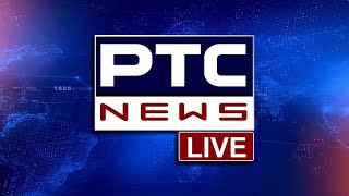 PTC News Live  PUNJABI NEWS  24x7 NEWS [upl. by Alisa703]