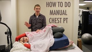 HOW TO DO MANUAL CHEST PT Airway Clearance [upl. by Fusuy996]