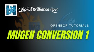 OpenBOR Tutorials  Mugen Conversions Part 1 [upl. by Iney832]