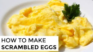 HowTo Make Really Good Scrambled Eggs [upl. by Ballard]