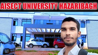 Aisect University Hazaribagh।। AISECT UNIVERSITY HAZARIBAGH Admission Process। aisectuniversity [upl. by Carrick543]