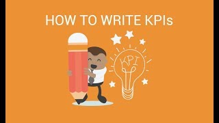 How to Write KPIs – 4 Step Approach [upl. by Fielding374]