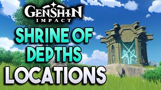 All Mondstadt Anemo Shrine Of Depths Locations 【Genshin Impact】 [upl. by Linehan]