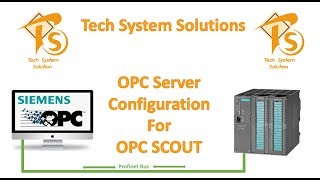 OPC Server Configuration l OPC Scout l Siemens [upl. by Garratt]