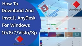 How To Download And Install AnyDesk For Windows 1087VistaXp  Download and Run Anydesk 2021 [upl. by Ertnom778]