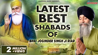 Latest Best Shabads of Bhai Joginder Singh Ji Riar  Hit Shabads 2021  Expeder Music [upl. by Kevyn]