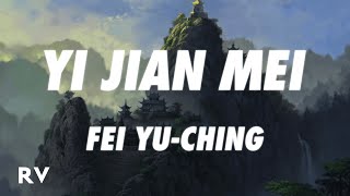 Fei Yuching  Yi Jian Mei Xue hua piao piao Lyrics [upl. by Hanna]