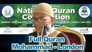 Sheikh Abu Bakr Al Shatri National Quran Competition Oxford Full Quran Mohammad Rahman from London [upl. by Niraj]