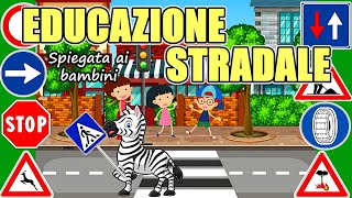 🚦🛑 EDUCAZIONE STRADALE spiegata ai bambini 🚳🦓 [upl. by Thetes578]