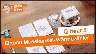 QUNDISMontagevideo Einbau des MesskapselWärmezählers Q heat 5 IST [upl. by Rissa]