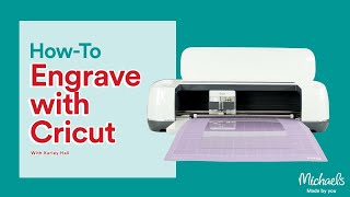 How to Engrave Etch with Cricut  Michaels [upl. by Harrow]