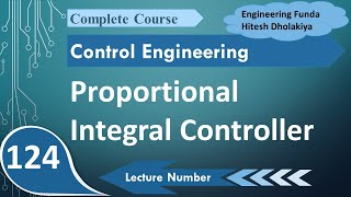 PI Controller Explained Basics Block Diagram Significance Transfer Function Pros and Cons [upl. by Stevens]